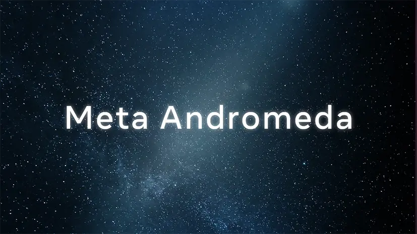 Meta Andromeda